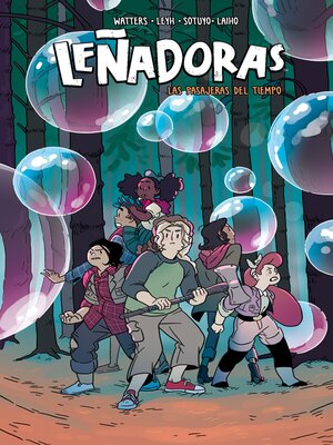 cover image of Leñadoras 6--Las pasajeras del tiempo